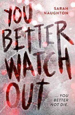 Naughton Sarah J.: You Better Watch Out