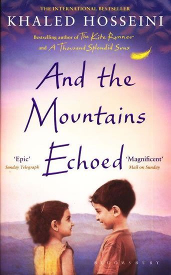 Hosseini Khaled: And the Mountains Echoed
