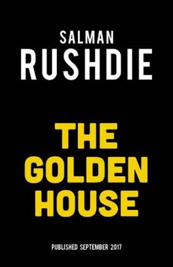 Rushdie Salman: The Golden House Rushdie Salman: The Golden House