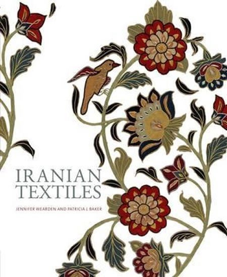 Wearden Jennifer: Iranian Textiles