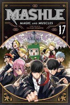 Komoto Hajime: Mashle: Magic and Muscles 17