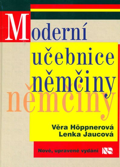 Höppnerová Věra: Moderní učebnice němčiny - 3. vydání