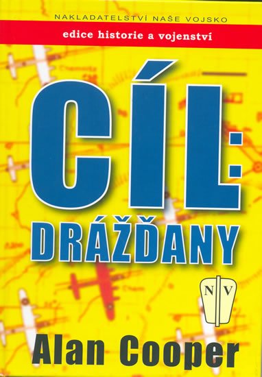 Cooper Alan: Cíl Drážďany