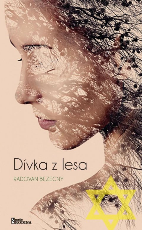 Bezecný Radovan: Dívka z lesa