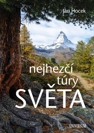 Hocek Jan: Nejhezčí túry světa
