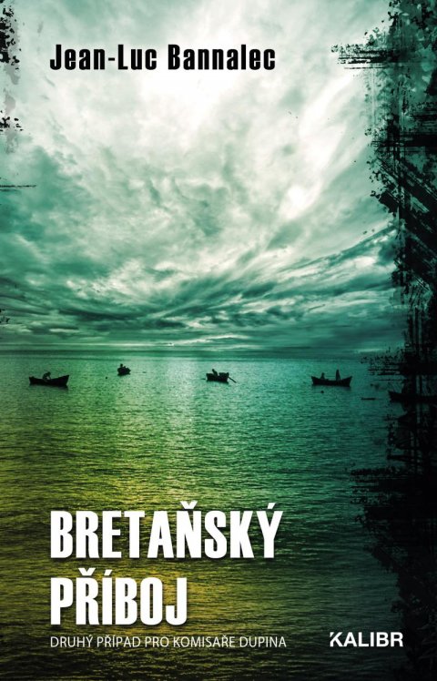 Bannalec Jean-Luc: Bretaňský příboj Bannalec Jean-Luc: Bretaňský příboj
