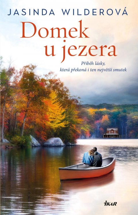 Wilderová Jasinda: Domek u jezera