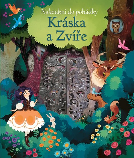 Milbourneová Anna: Kráska a Zvíře - Nakoukni do pohádky
