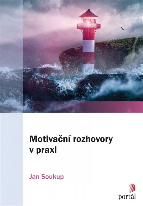 Soukup Jan: Motivační rozhovory v praxi