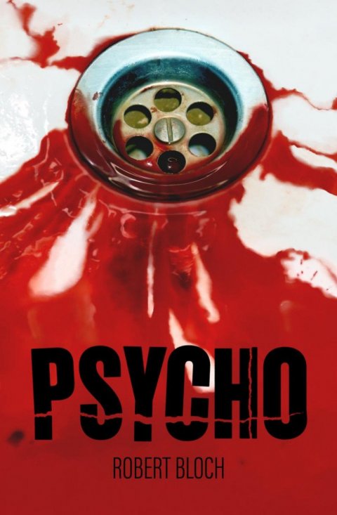 Bloch Robert: Psycho Bloch Robert: Psycho
