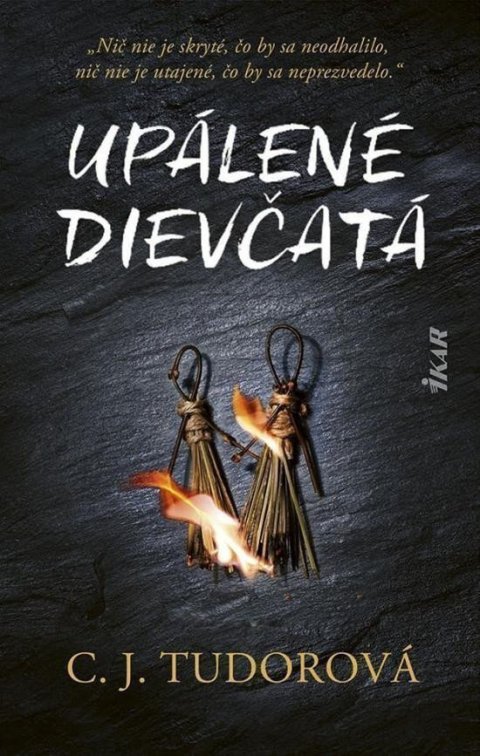 Tudor C. J.: Upálené dievčatá (slovensky)