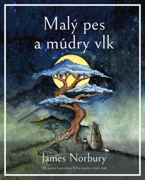 Norbury James: Malý pes a múdry vlk (slovensky)