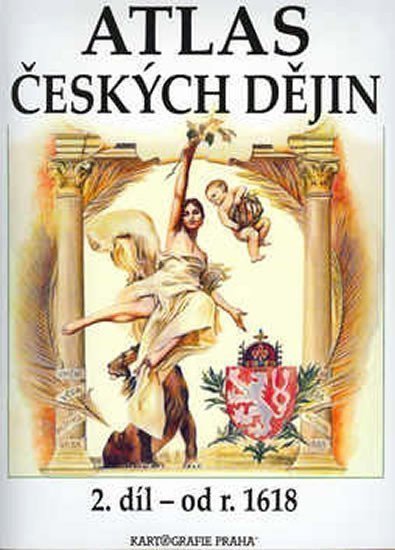 Semotanová Eva: Atlas českých dějin - 2.díl od r. 1618