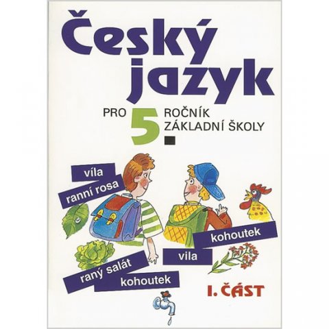 Konopková Ludmila: Český jazyk pro 5. ročník ZŠ - 1. část