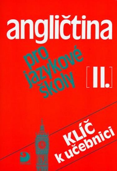 Peprník Jaroslav: Angličtina pro jazykové školy II. - Klíč