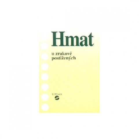 Keblová Alena: Hmat u zrakově postižených