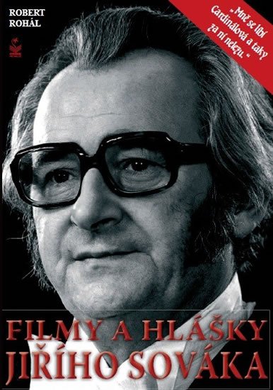 Rohál Robert: Filmy a hlášky Jiřího Sováka