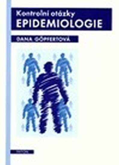 Gopfertová Dana: Kontrolní otázky - epidemiologie
