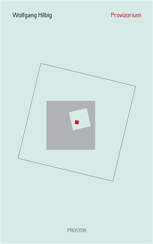 Hilbig Wolfgang: Provizorium