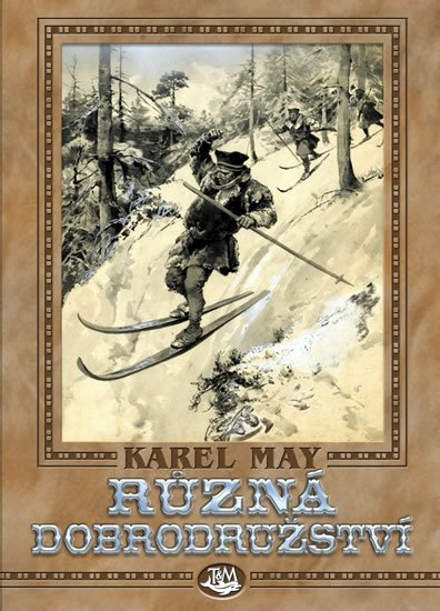 May Karel: Různá dobrodružství