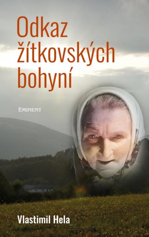Hela Vlastimil: Odkaz žítkovských bohyní