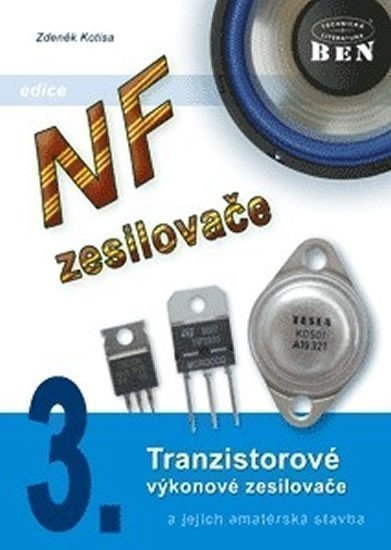 Kotisa Zdeněk: NF zesilovače 3
