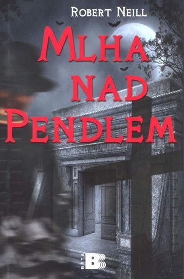 Neill Robert: Mlha nad Pendlem