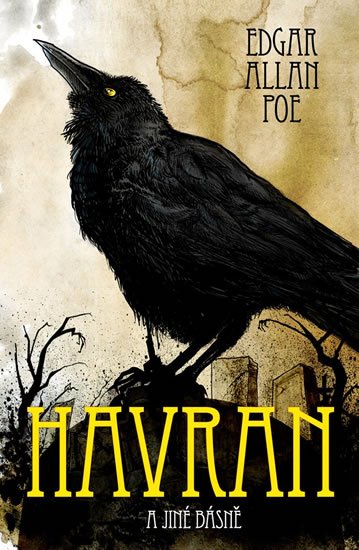 Poe Edgar Allan: Havran a jiné básně Poe Edgar Allan: Havran a jiné básně