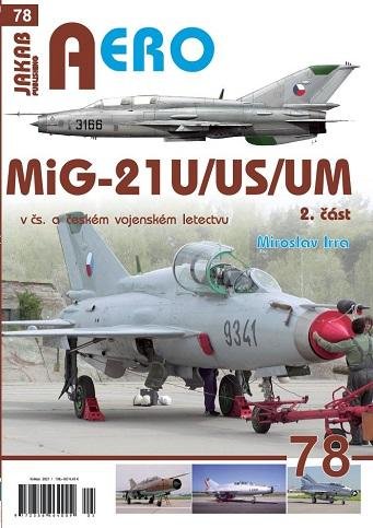 Irra Miroslav: AERO 78 MiG-21U/US/UM 2.díl Irra Miroslav: AERO 78 MiG-21U/US/UM 2.díl