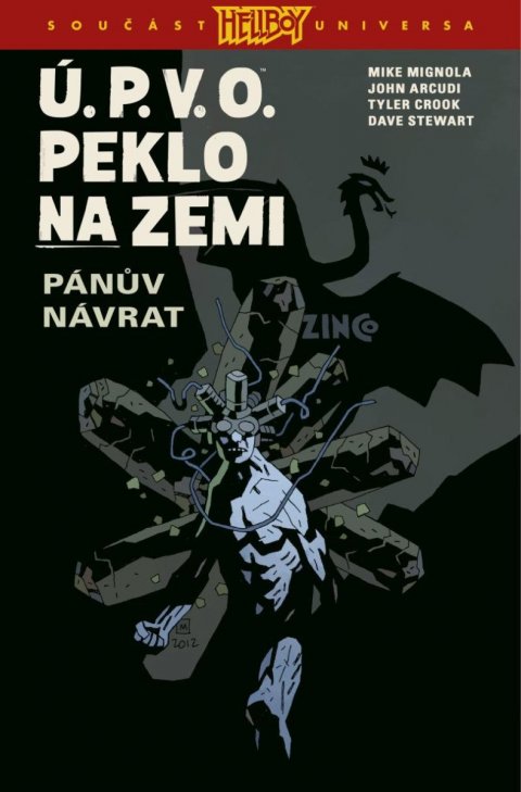 Mignola Mike: Ú.P.V.O. Peklo na zemi 6 - Pánův návrat