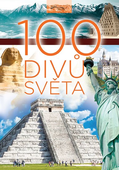 Srnková Monika: 100 divů světa Srnková Monika: 100 divů světa