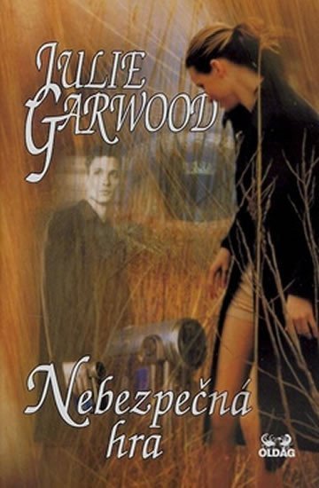 Garwood Julie: Nebezpečná hra