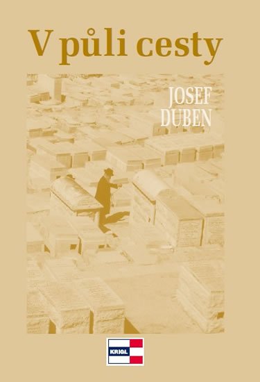 Duben Josef: V půli cesty Duben Josef: V půli cesty