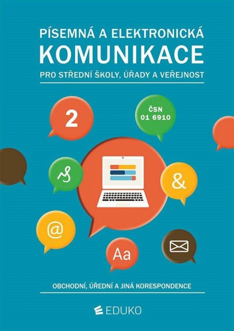 kolektiv autorů: Písemná a elektronická komunikace 2 pro SŠ úřady a veřejnost