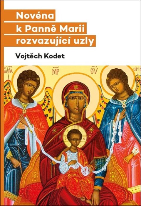 : Novéna k Panně Marii rozvazující uzly