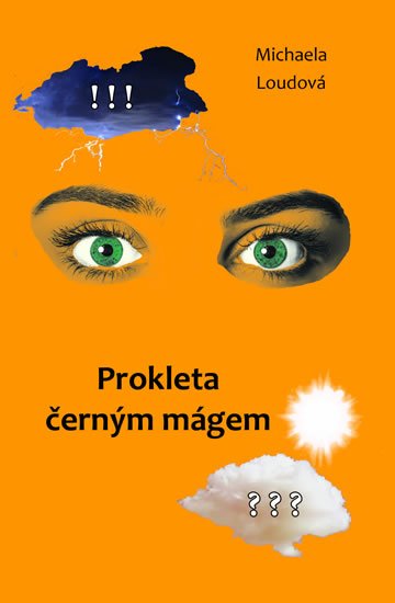Loudová Michaela: Prokleta černým mágem