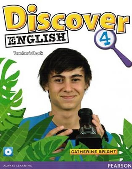 Bright Catherine: Discover English CE 4 Teacher´s Book Bright Catherine: Discover English CE 4 Teacher´s Book