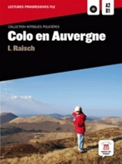 neuveden: Colo en Auvergne (A2-B1) + CD