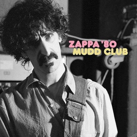 Zappa Frank: Mudd Club - 2 LP