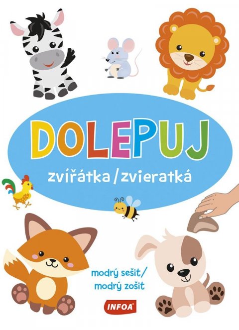 neuveden: Dolepuj zvířátka / Dolepuj zvieratká - modrý sešit / modrý zošit (+ samolep