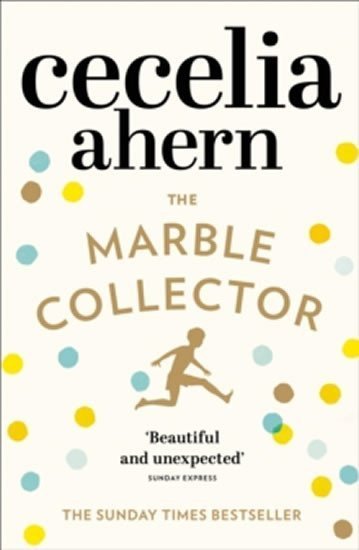 Ahernová Cecelia: The Marble Collector
