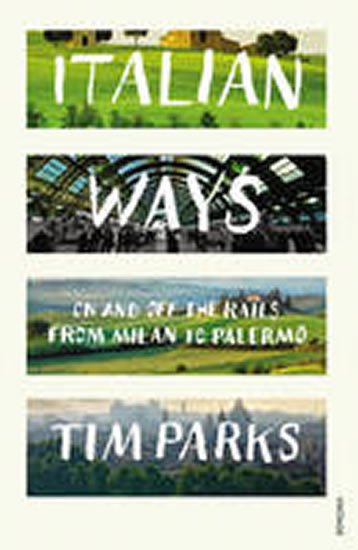 Parks Tim: Italian Ways