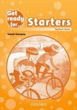 Thompson Tamzin: Get Ready for Starters Teacher´s Book