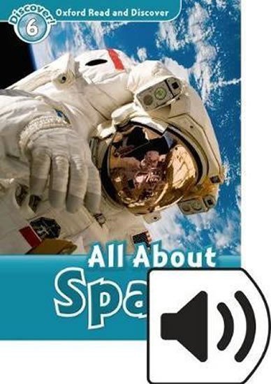 Raynham Alex: Oxford Read and Discover Level 6 All ABout Space with Mp3 Pack