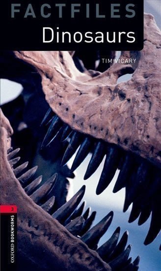 Vicary Tim: Oxford Bookworms Factfiles 3 Dinosaurs with Audio Mp3 Pack (New Edition)