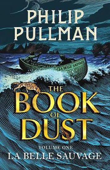 Pullman Philip: La Belle Sauvage: The Book of Dust Volume One