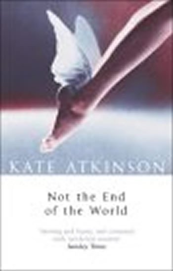 Atkinsonová Kate: Not the End of the World