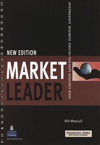 Mascull Bill: Market Leader New Edition Intermediate Teacher´s Book w/ Test Master CD-ROM Mascull Bill: Market Leader New Edition Intermediate Teacher´s Book w/ Test Master CD-ROM