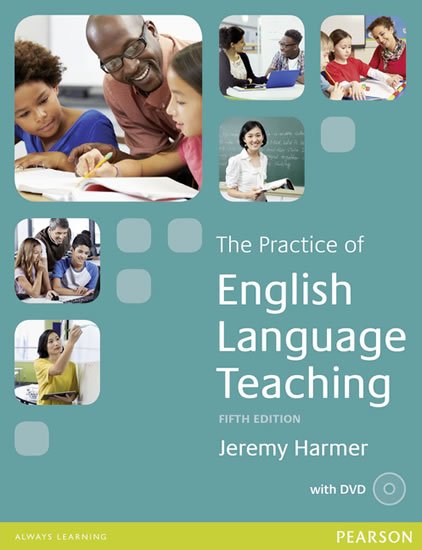Harmer Jeremy: The Practice of English Language Teaching 5th Edition Book w/ DVD Pack