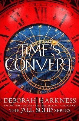 Harknessová Deborah E.: Time´s Convert